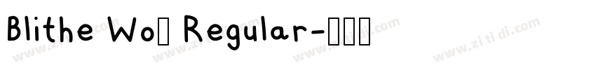 Blithe Wo5 Regular字体转换
